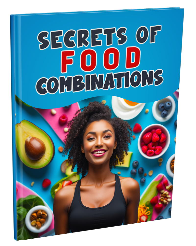 Secrets of Food Combinations